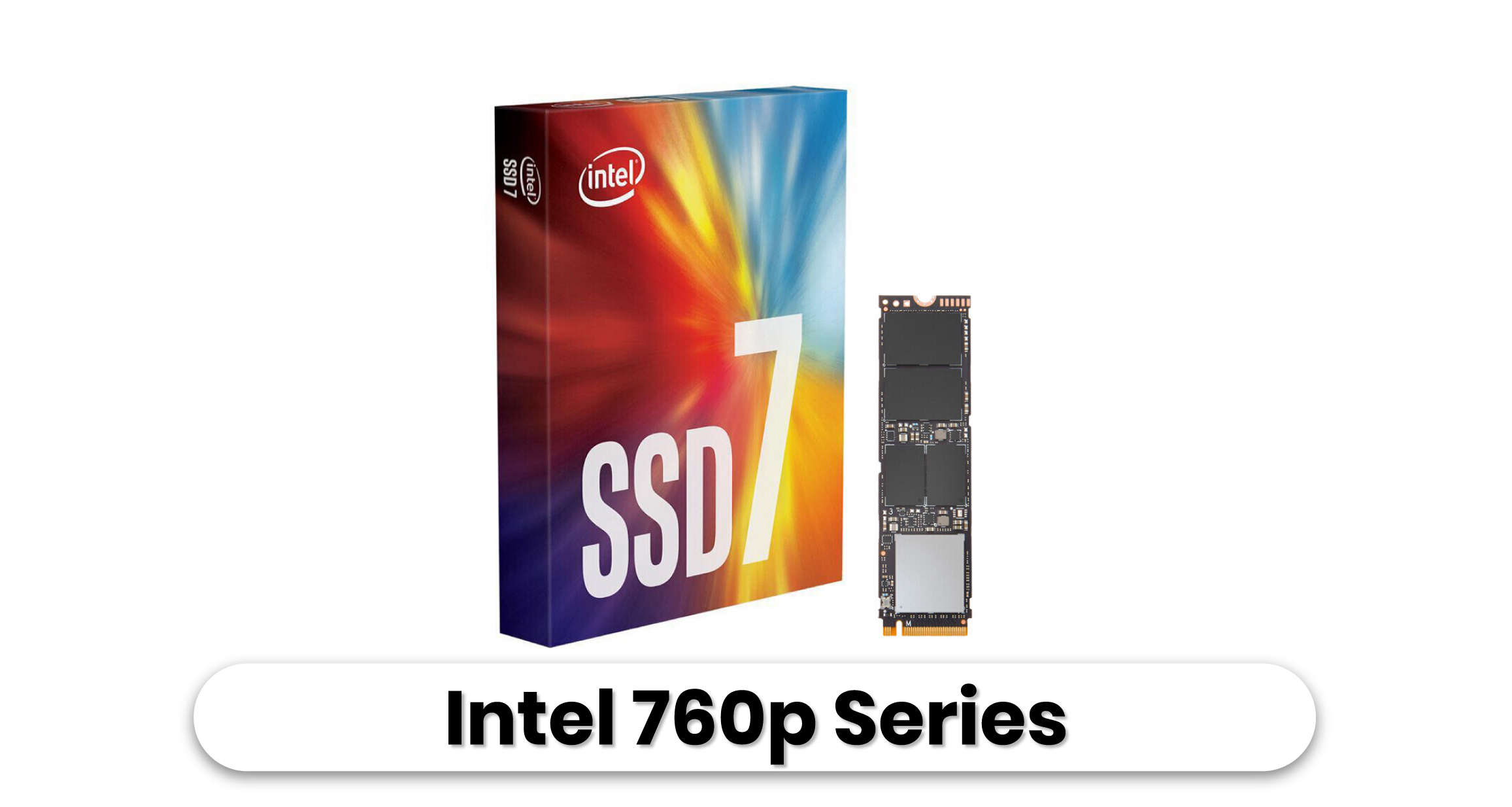Rekomendasi SSD Terbaik - Intel 760p Series SSD