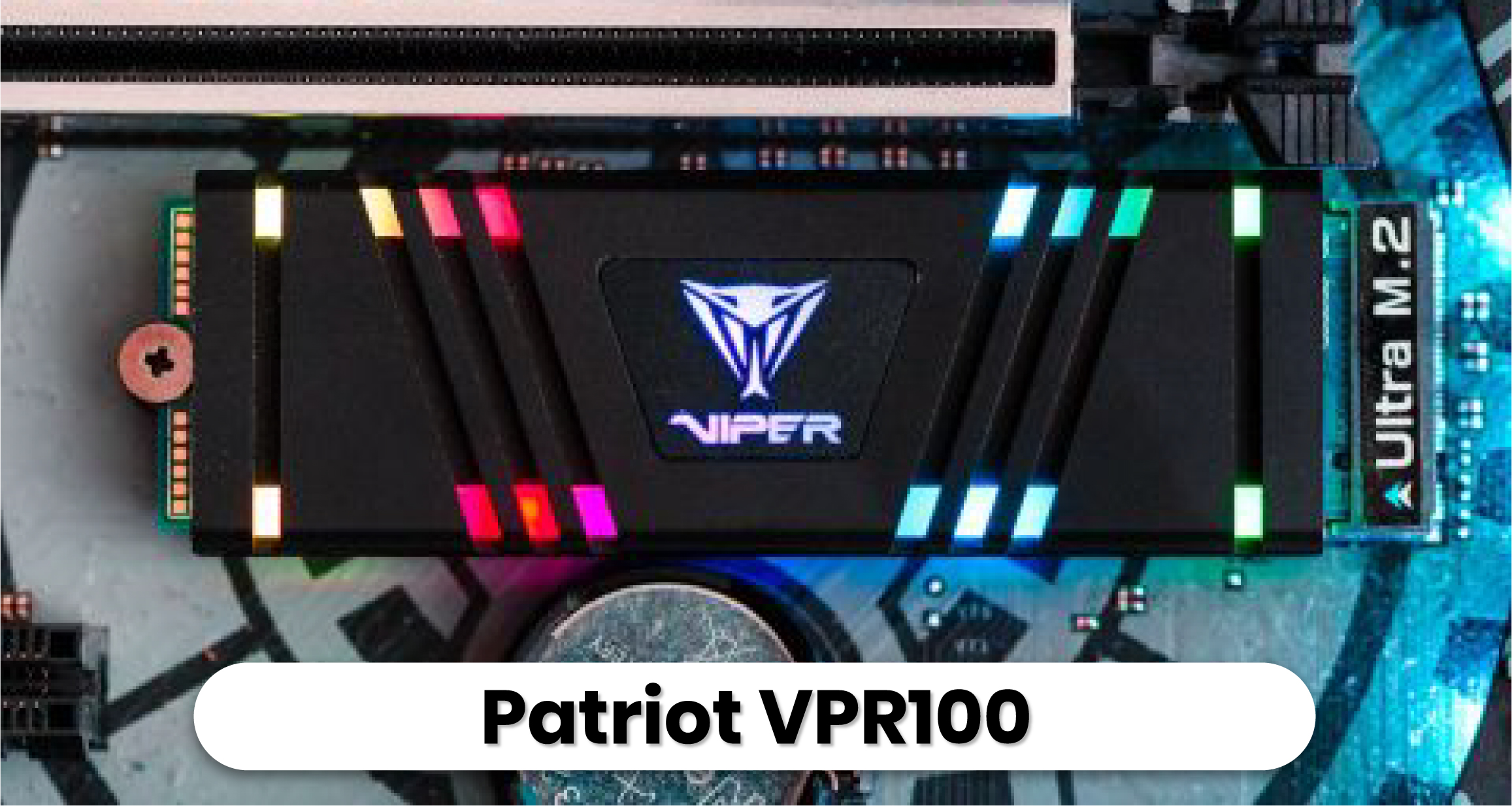 Rekomendasi SSD Terbaik - Patriot VPR100