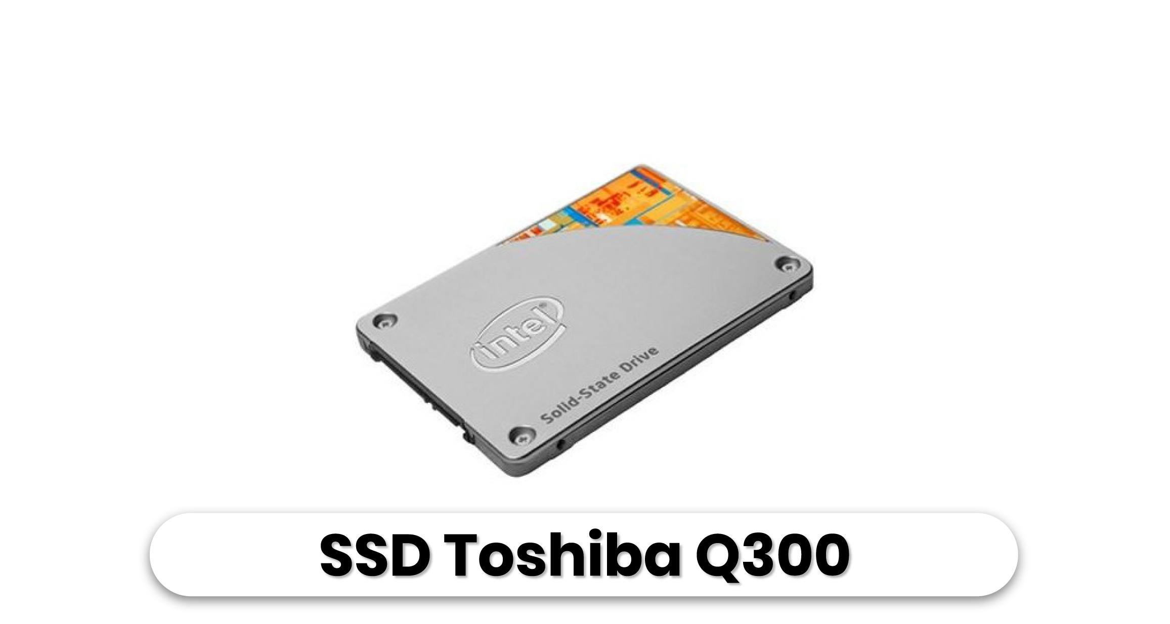 Rekomendasi SSD Terbaik - Intel 535 Series