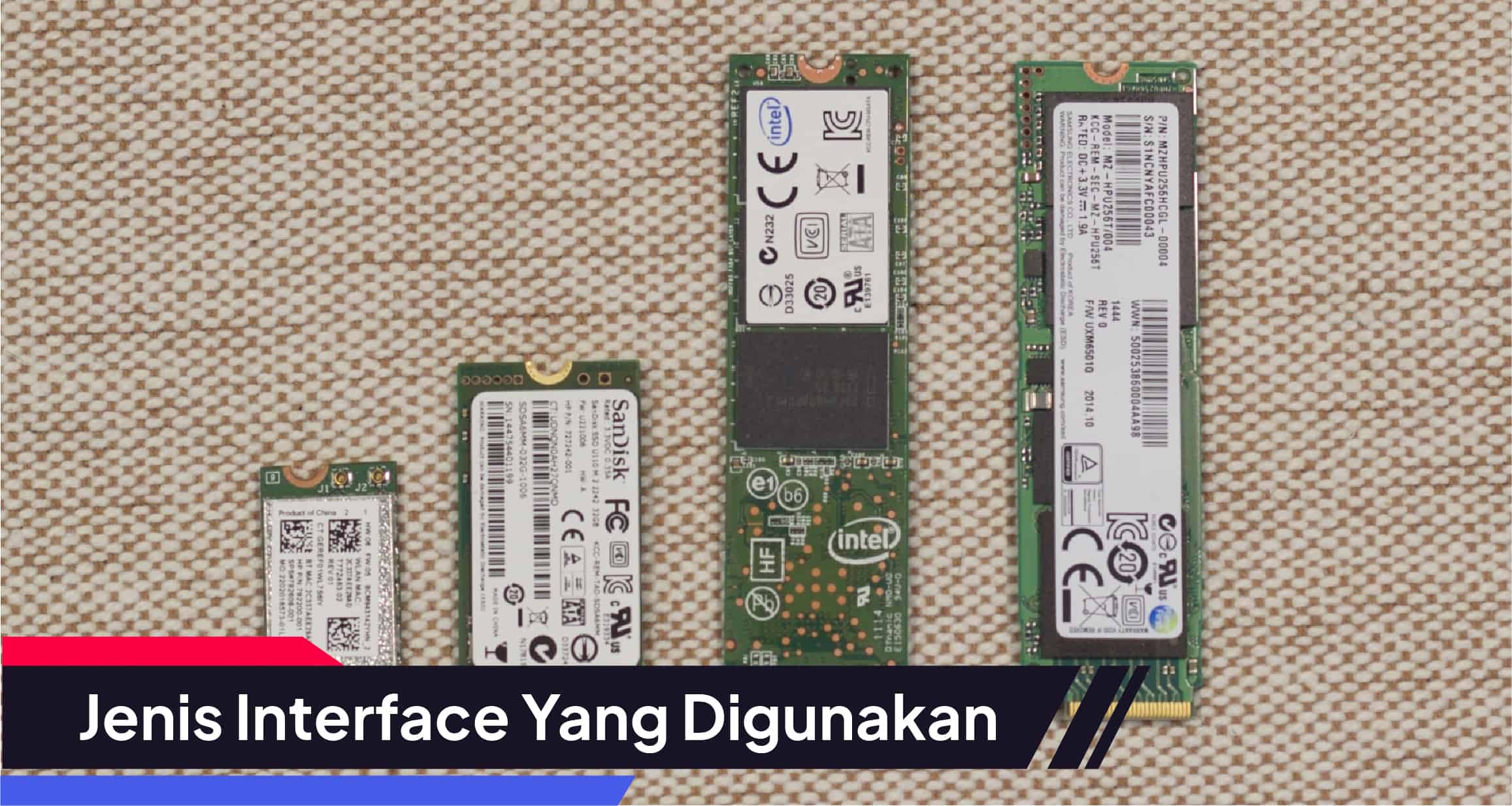 Toko Storage - Tips Memilih SSD Terbaik : Jenis Interface Yang Digunakan